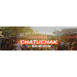 Du lịch Chatuchak-Bangkok, mua quà gì đem về Việt Nam ?
