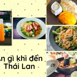 Top #20 Món Ăn Bạn Phải Thử Qua Khi Đến Thái Lan