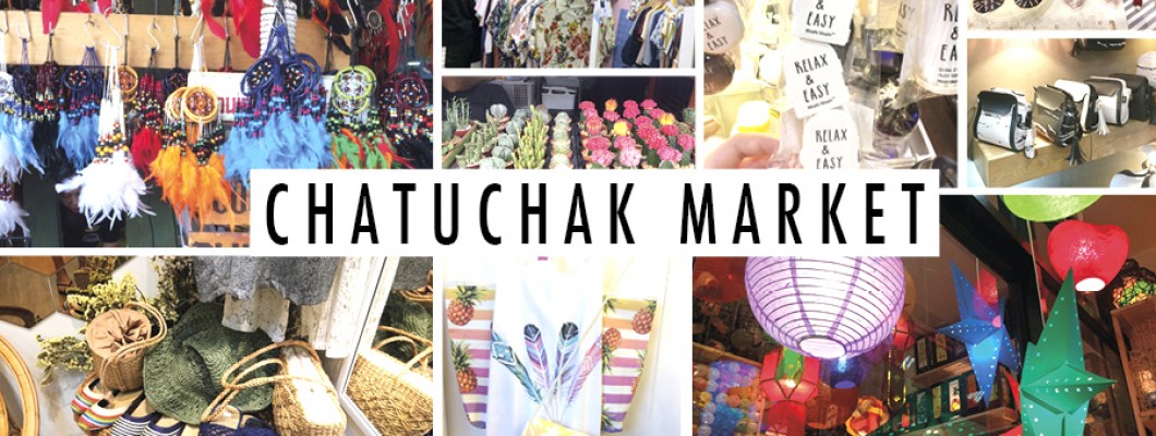 Hướng dẫn cách đi chợ Chatuchak không bị lạc đường và tham quan được mọi ngóc ngách