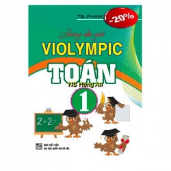 Sách Lớp 1: Hướng dẫn giải ViOlympic Toán Lớp 1