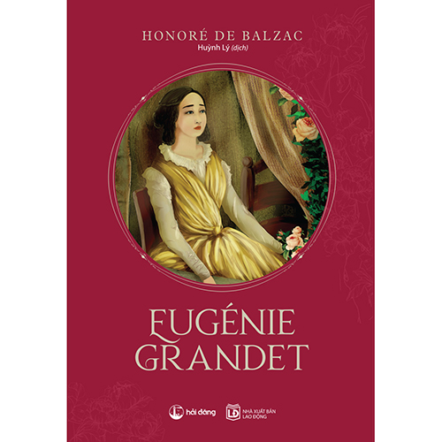 Sách - Eugénie Grandet - Cuốn sách đầy nhân văn kể về cuộc đời của một cô gái