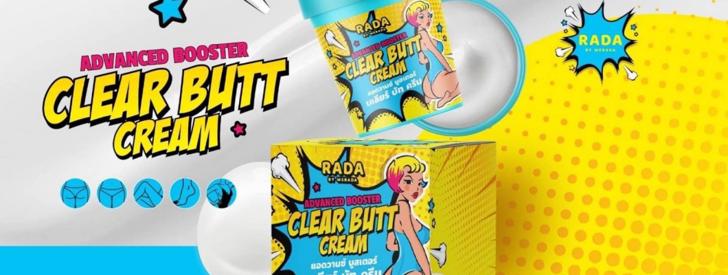 Review kem trị thâm mông, rạn da Rada Clear Butt Cream siêu hiệu quả của Thái Lan